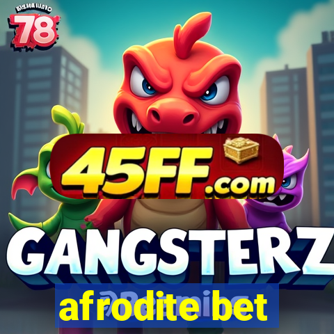 afrodite bet